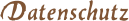 Datenschutz